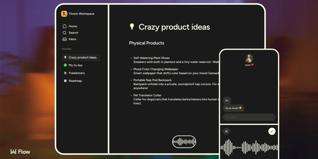 Wispr Flow — best for voice-first drafting